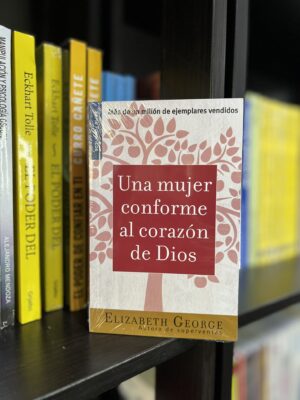 UNA MUJER CONFORME AL CORAZÓN DE DIOS