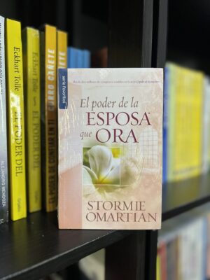 EL PODER DE LA ESPOSA QUE ORA