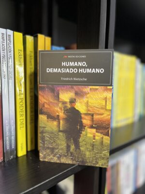 HUMANO, DEMASIADO HUMANO