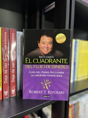 EL CUADRANTE DEL FLUJO DE DINERO