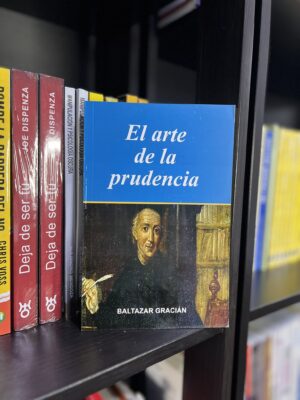 EL ARTE DE LA PRUDENCIA