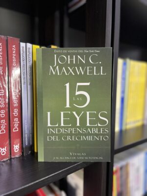 LAS 15 LEYES INDISPENSABLES DEL CRECIMIENTO
