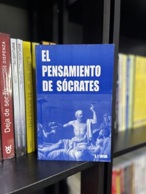 EL PENSAMIENTO DE SÓCRATES