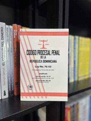 CODIGO PROCESAL PENAL DE LA REP. DOM. LEY NO. 76-02