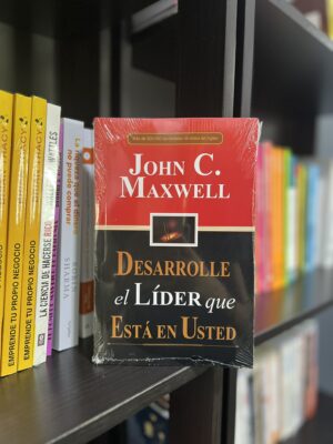 DESARROLLE EL LIDER QUE ESTÁ EN USTED